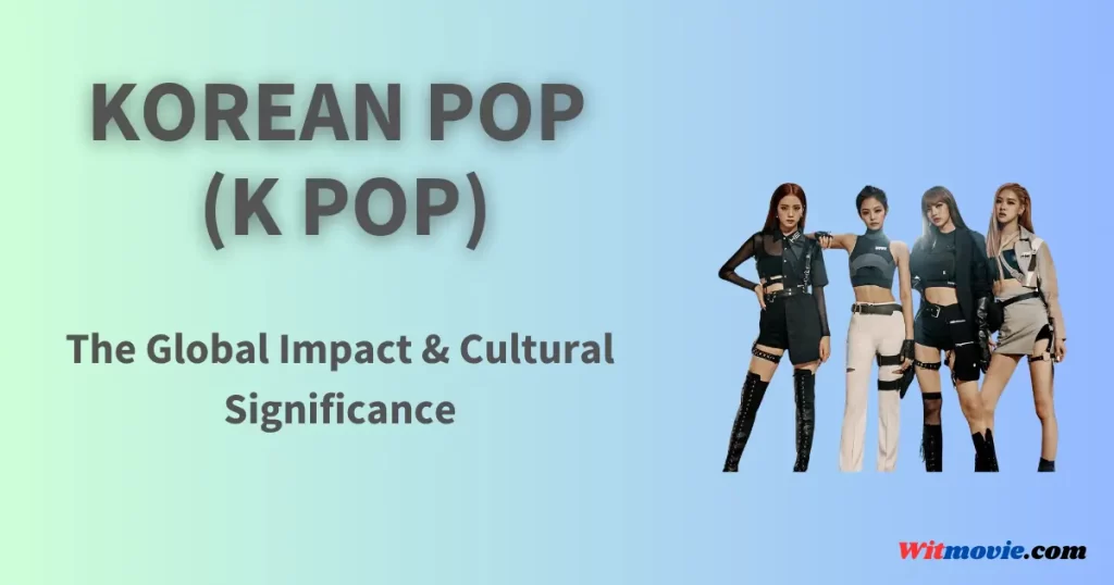 Korean pop, Kpop, K-pop