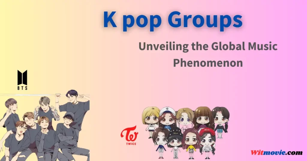 K pop, K-pop, Korean pop, BTS, BLACKPINK, K pop Boy Groups, K pop Girl Groups