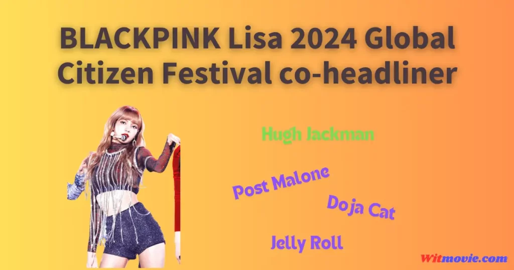 BLACKPINK, Lisa, 2024 Global Citizen Festival